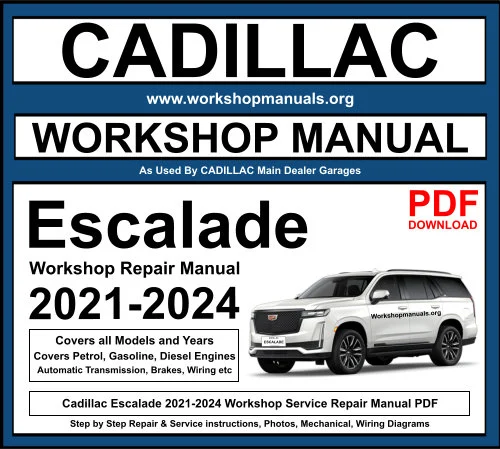 Cadillac-Escalade-2021-2024-Workshop-Repair-Manual-Download-PDF.webp