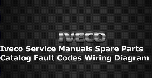 More information about "Iveco Service Manuals Spare Parts Catalog Fault Codes Wiring"