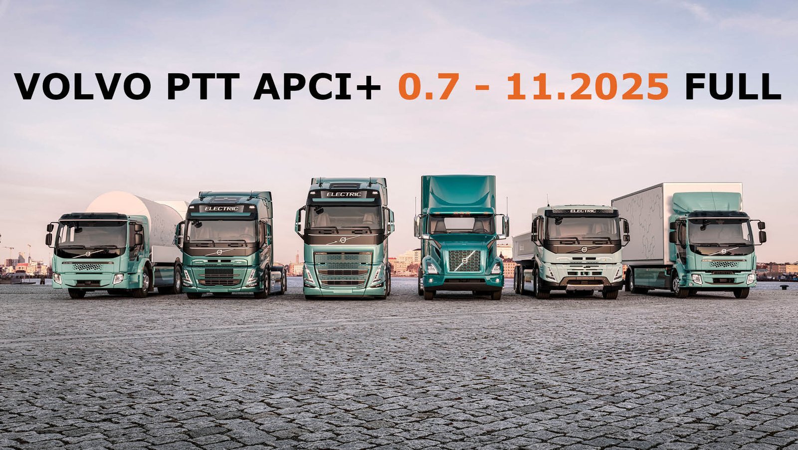 VOLVO PTT APCI+ 0.7 - 11.2025 FULL